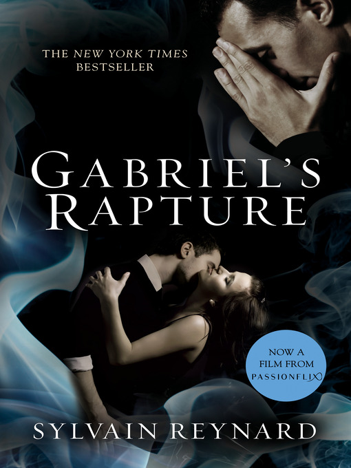 Title details for Gabriel's Rapture by Sylvain Reynard - Available